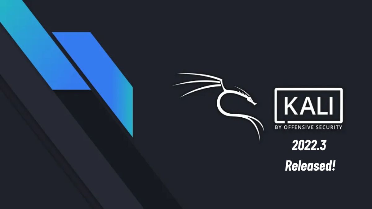 kali linux 2022.3 released